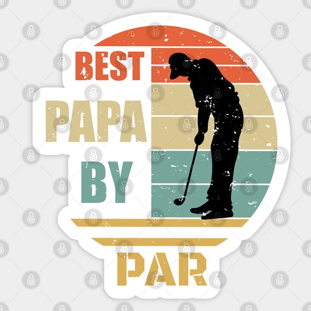 Humor Best Papa By Par Design - Golfing Vintage Sunset - Funny Golfing Design - Golfer Design - Father's Day Gift Sticker by WassilArt